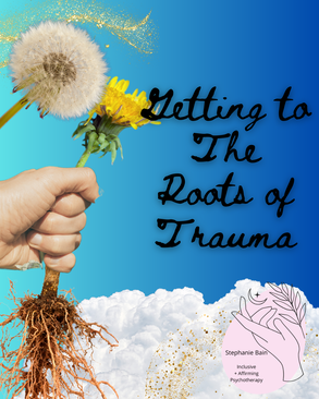 Roots of Trauma